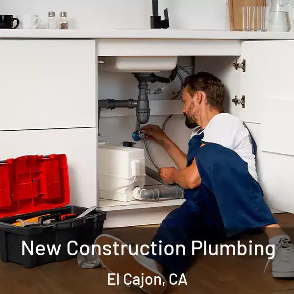  New Construction Plumbing El Cajon, CA